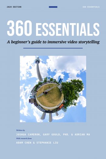 Cover image for 360 Essentials:  A Beginner's Guide to Immersive Video Storytelling