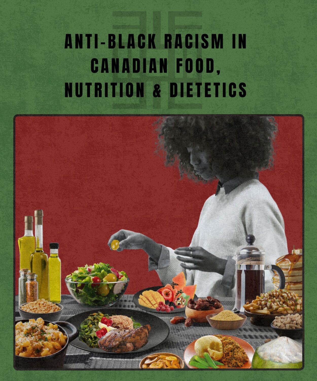 Cover image for An Introductory to Anti-Black Racism in Canadian Nutrition, Food & Dietetics