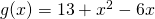 g(x)=13+x^2-6x