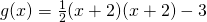 g(x)=\frac{1}{2}(x+2)(x+2)-3