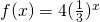 f(x)=4(\frac{1}{3})^x