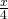 \frac{x}{4}