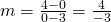 m=\frac{4-0}{0-3}=\frac{4}{-3}