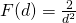 F(d)=\frac{2}{d^2}