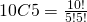 10C5 = \frac{10!}{5!5!}