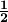 \bf\frac{1}{2}