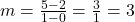 m=\frac{5-2}{1-0}=\frac{3}{1}=3