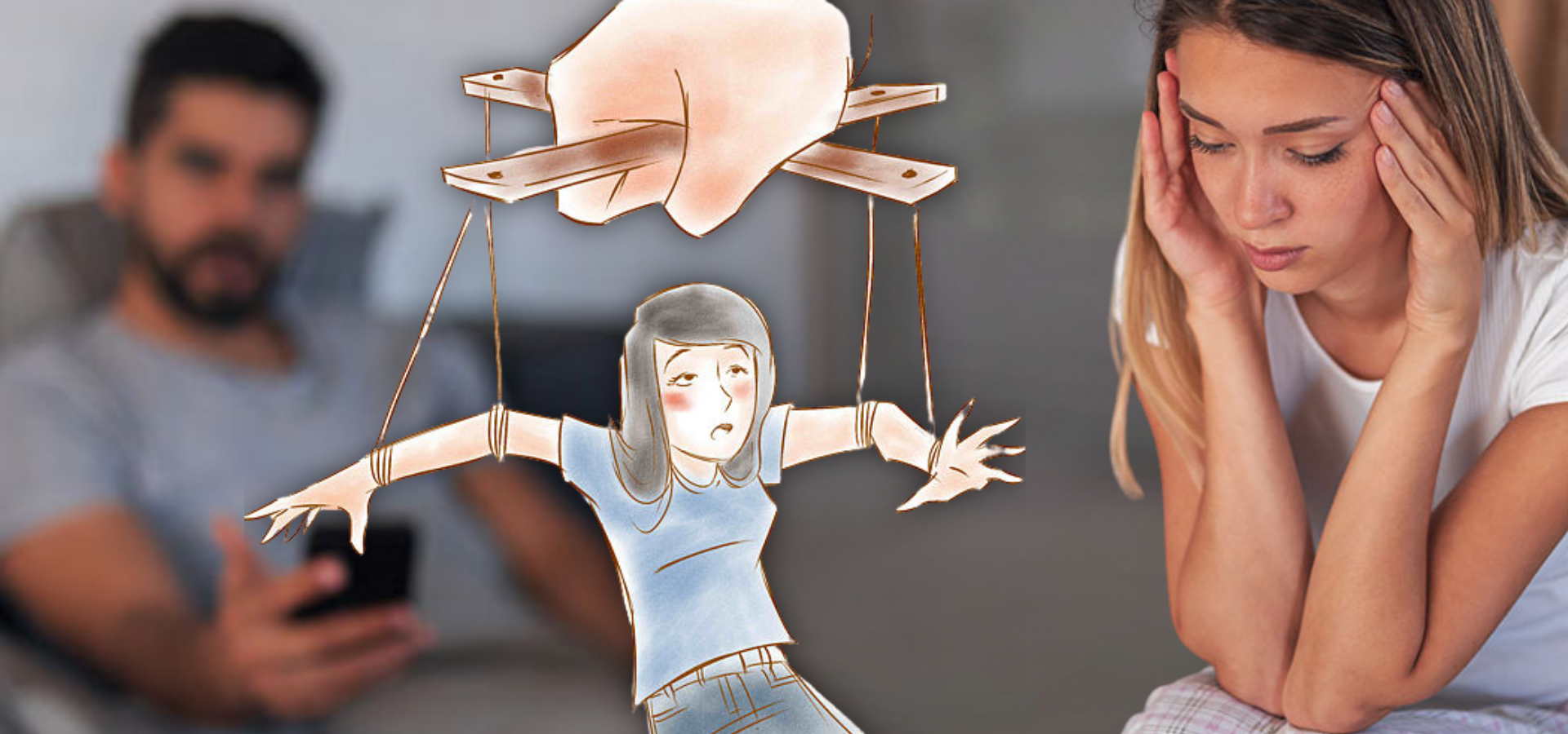A woman is distressed while a man in the background holds his phone angrily. In the middle is a drawing of the woman as a puppet, with strings binding her arms and controlling her movement.