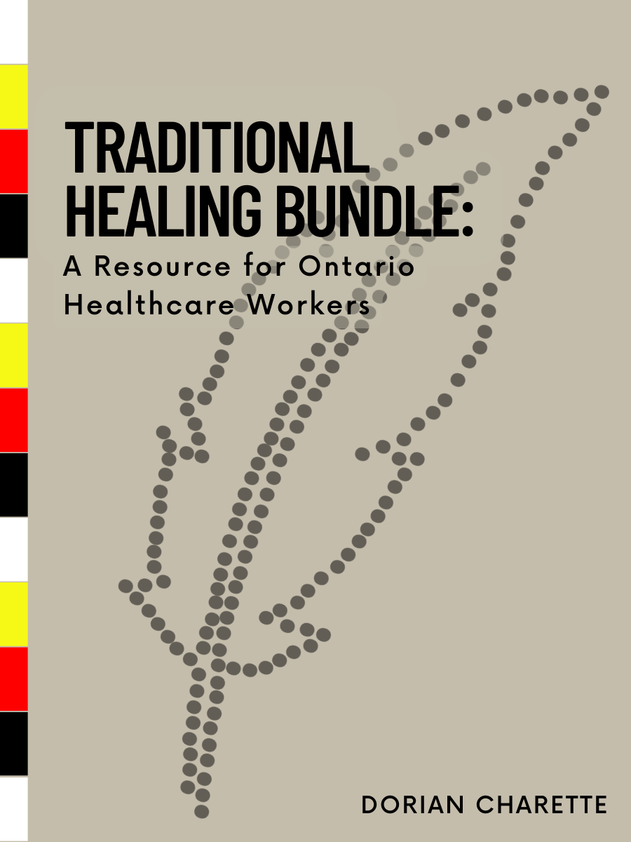 Cover image for Traditional Healing Bundle: A Resource for Ontario Healthcare Workers